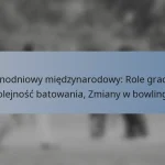 Jednodniowy międzynarodowy: Role graczy, Kolejność batowania, Zmiany w bowlingu